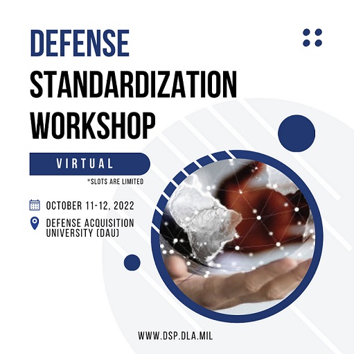Register Today for the Defense Standardization Workshop 11-12 October 2022