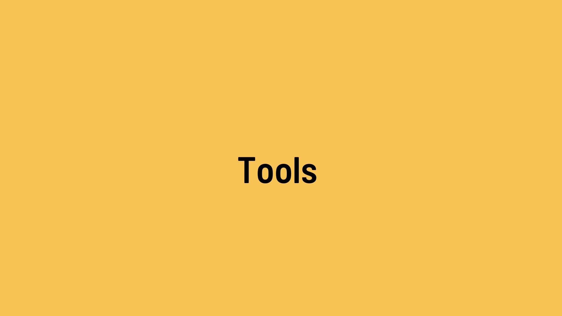 Tools