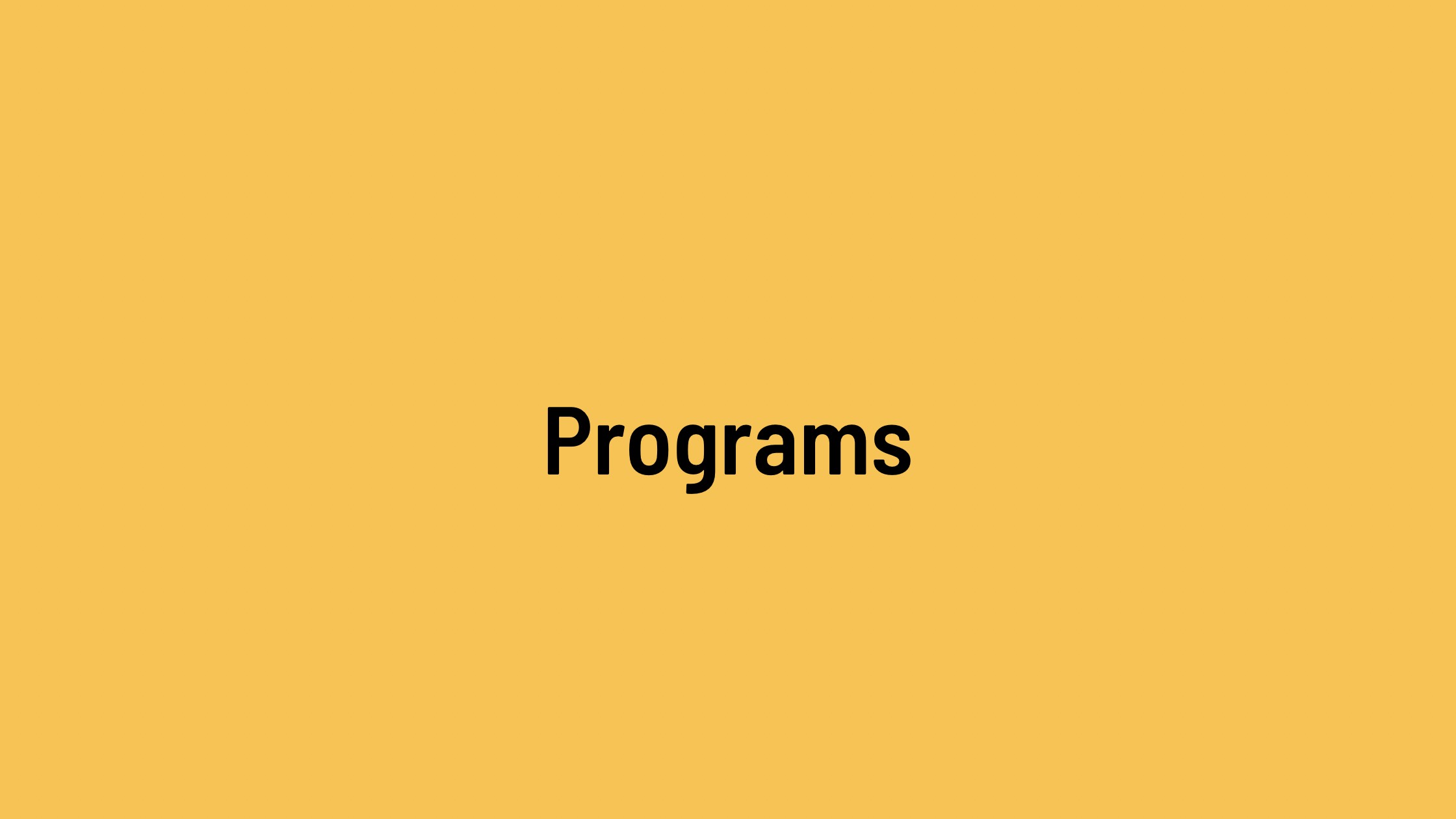 Programs